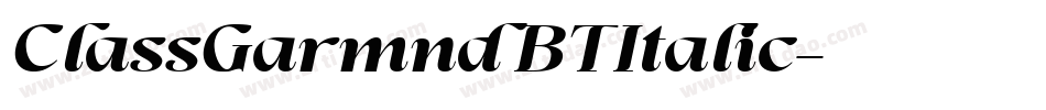 ClassGarmnd BT Italic字体转换
